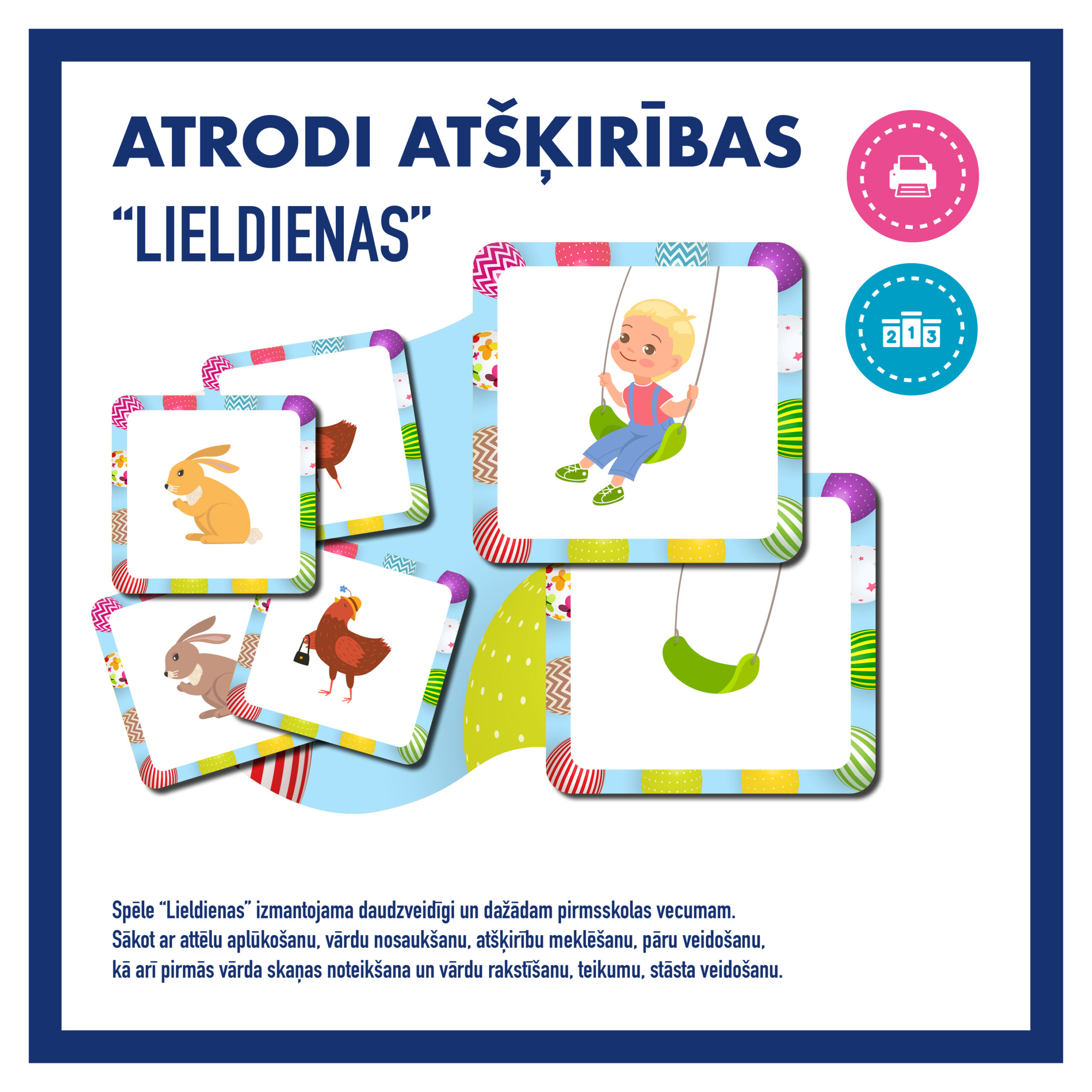 Atrod atšķirības "LIELDIENAS"
