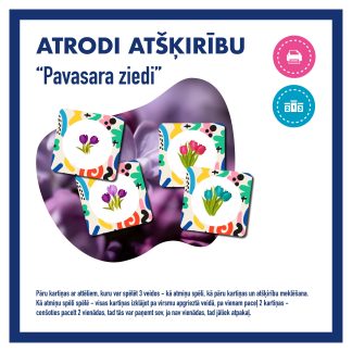 Atrodi atšķirību "PAVASARA ZIEDI"