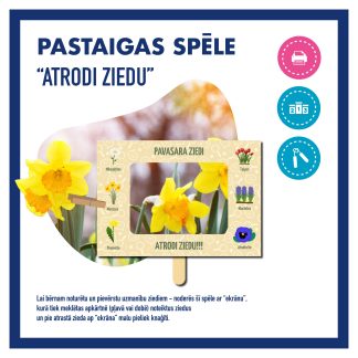 SPĒLE PASTAIGAS LAIKĀ “ATROD ZIEDU” + 2X PLAKĀTS