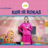 Kur ir rokas TITULBILDE