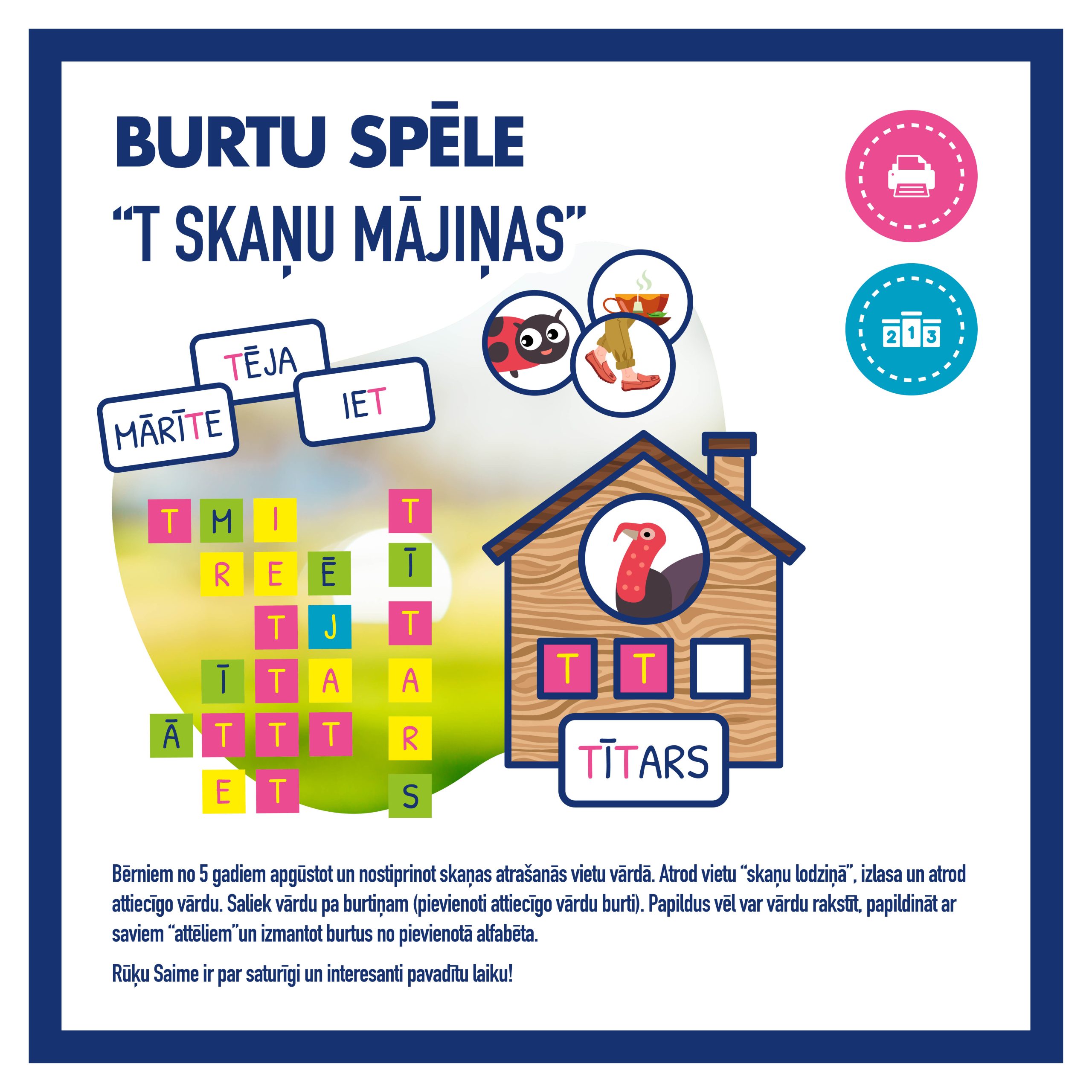 T skaņu mājiņas l Burtu spēle
