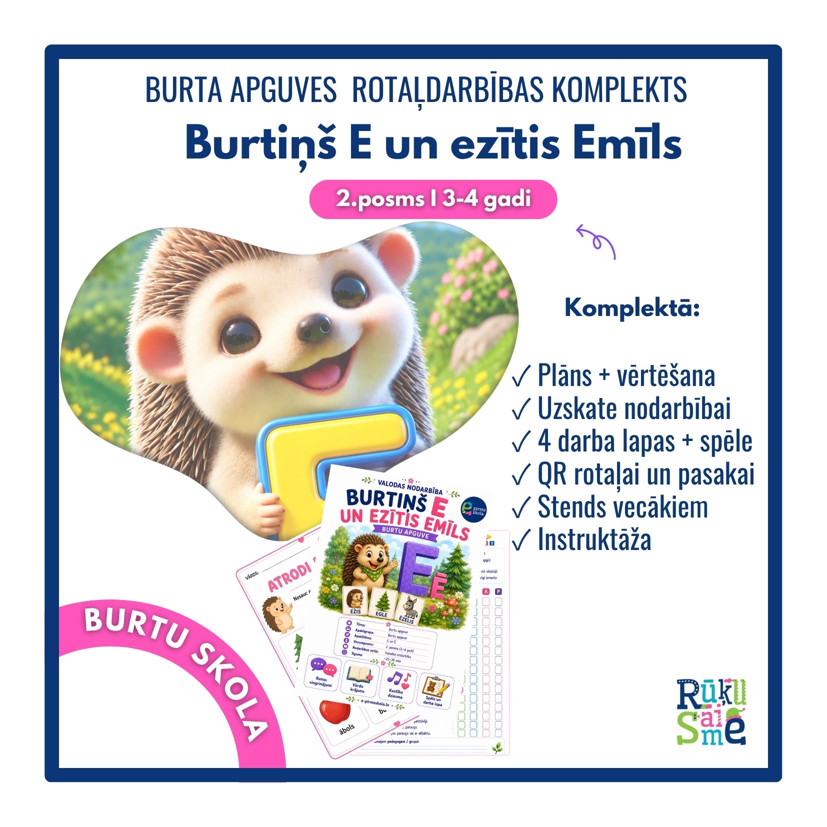 Burtiņš E un ezītis Emīls l Burtu apguves rotaļdarbības kompleks bērniem 3-4 gadi
