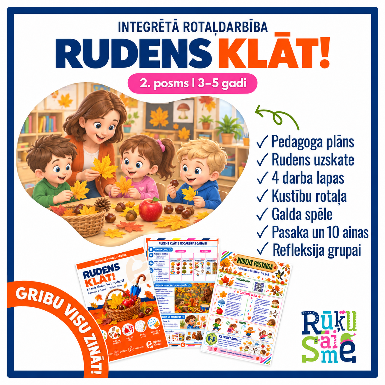Rudens klāt! — integrētās rotaļdarbības komplekta vāks bērniem 3–5 gadiem ar pedagogu un rudens atradumiem.