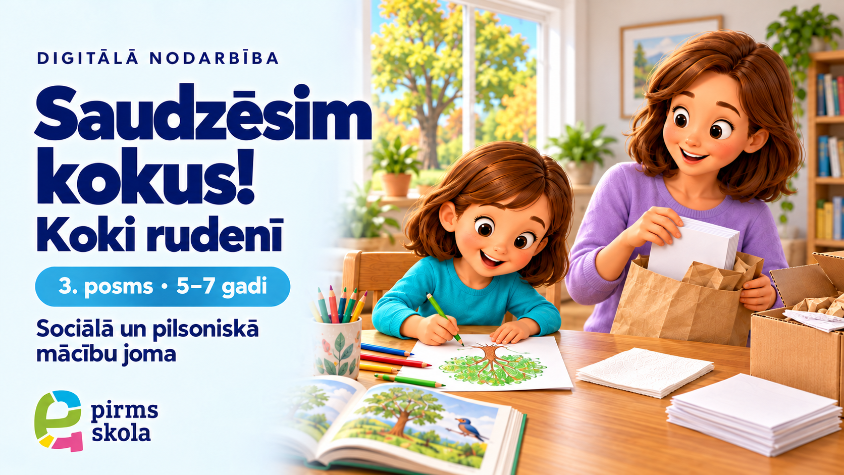 Saudzēsim kokus! — digitālā nodarbība 5–7 gadiem